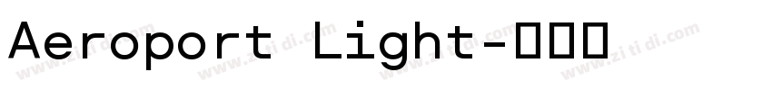 Aeroport Light字体转换